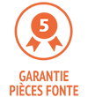 Garantie 5 ans TURBO FONTE